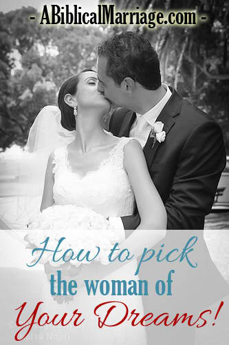 How-to-pick-the-woman-of-your-dreams