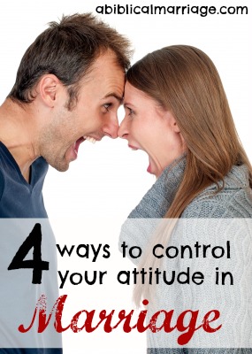 4-Ways-to-Control-Your-Attitude-in-Marriage